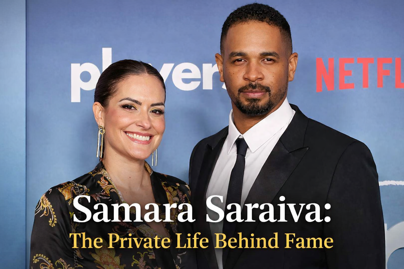 Samara Saraiva: The Private Life Behind Fame